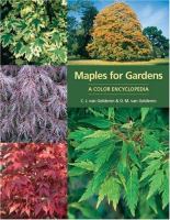 Maples for gardens a color encyclopedia /