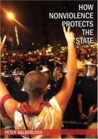 How nonviolence protects the state /