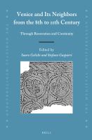 Venice and its neighbors from the 8th to 11th century through renovation and continuity /