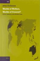 Worlds of welfare, worlds of consent? public opinion on the welfare state /