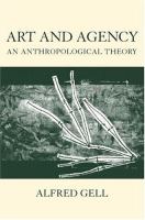 Art and agency : an anthropological theory /