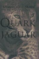The quark and the jaguar : adventures in the simple and the complex /
