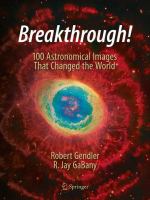 Breakthrough! : 100 Astronomical Images That Changed the World.
