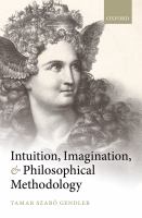 Intuition, Imagination, and Philosophical Methodology.