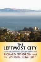 The leftmost city power and progressive politics in Santa Cruz /