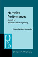 Narrative performances a study of modern Greek storytelling /