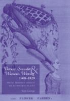 Botany, sexuality, and women's writing 1760-1830 : from modest shoot to forward plant /