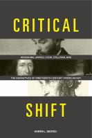 Critical shift rereading Jarves, Cook, Stillman, and the narratives of nineteenth-century American art /