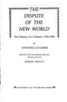 The dispute of the New World; the history of a polemic, 1750-1900.