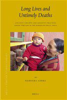 Long lives and untimely deaths life-span concepts and longevity practices among Tibetans in the Darjeeling Hills, India /