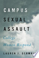 Campus sexual assault college women respond /