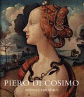 Piero di Cosimo : visions beautiful and strange /