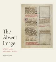 The absent image lacunae in medieval books /