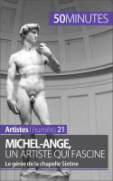 Michel-Ange, un Artiste Qui Fascine : Le Génie de la Chapelle Sixtine.