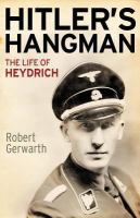 Hitler's hangman : the life of Heydrich /