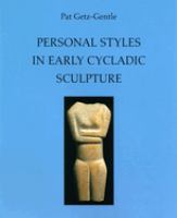 Personal styles in early Cycladic sculpture /