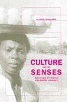 Culture and the senses bodily ways of knowing in an African community /