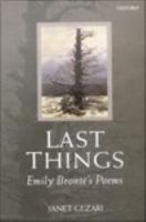 Last things Emily Brontë's poems /