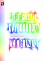 There Goes the Gayborhood? /