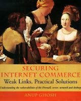 E-commerce security weak links, best defenses /