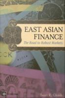 East Asian Finance : The Road to Robust Markets.