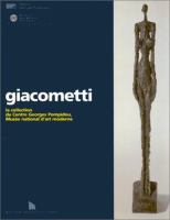 Alberto Giacometti : la collection du Centre Georges Pompidou, Musée national d'art moderne /