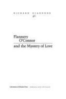 Flannery O'Connor and the mystery of love /