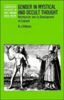 Gender in mystical and occult thought : Behmenism and its development in England /