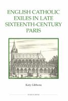 English Catholic Exiles in Late Sixteenth-Century Paris.