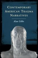 Contemporary American Trauma Narratives.