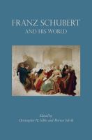 Franz Schubert and his world /