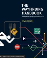 Wayfinding Handbook : Information Design for Public Places.