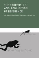 The Processing and Acquisition of Reference.