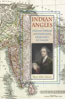 Indian angles English verse in colonial India from Jones to Tagore /