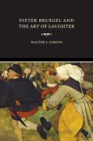 Pieter Bruegel and the art of laughter /