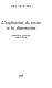 L'explication de textes et la dissertation /