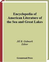 Encyclopedia of American Literature of the Sea & Great Lakes.