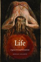 Life organic form and Romanticism /