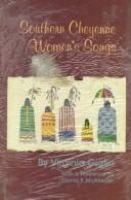 Southern Cheyenne women's songs /