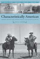 Characteristically American : memorial architecture, national identity, and the Egyptian revival /