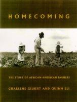 Homecoming the story of African-American farmers /