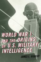 World War I and the origins of U.S. military intelligence