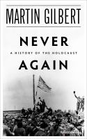 Never again a history of the Holocaust /