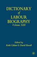 Dictionary of Labour Biography : Volume XIII.