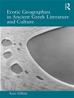 Erotic Geographies in Ancient Greek Literature and Culture.