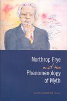 Northrop Frye and the phenomenology of myth