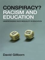 Racism and education coincidence or conspiracy? /