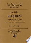 Requiem for four soloists, chorus, orchestra, and continuo = Messe des morts /