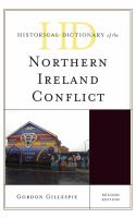 Historical Dictionary of the Northern Ireland Conflict.