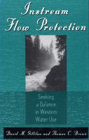 Instream flow protection seeking a balance in Western water use /